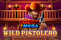 Mega Fire Blaze™: Wild Pistolero™